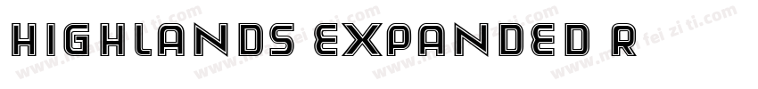 Highlands Expanded R字体转换